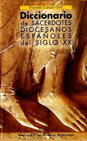 Diccionario de sacerdotes diocesanos españoles del siglo XX