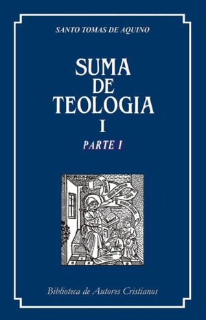 Suma de Teología. I : Parte I