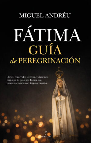 Fátima. Guía de Peregrinación