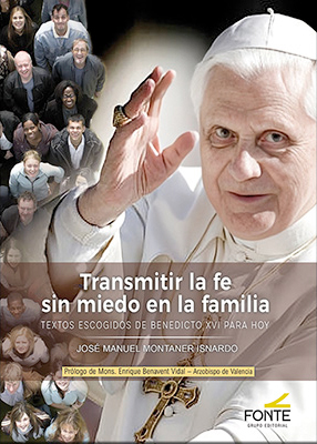 Transmitir la fe sin miedo en la Familia