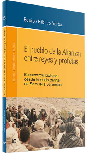 El pueblo de la Alianza: entre reyes y profetas