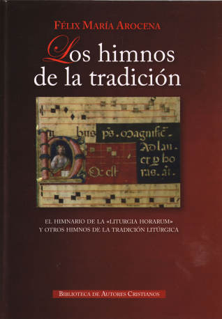 Los himnos de la tradición. El himnario de la "Liturgia horarum" y otros himnos de la tradición litúrgica