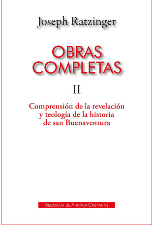Obras completas de Joseph Ratzinger. II