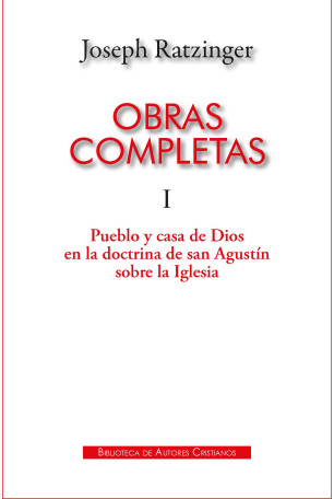 Obras completas de Joseph Ratzinger. I