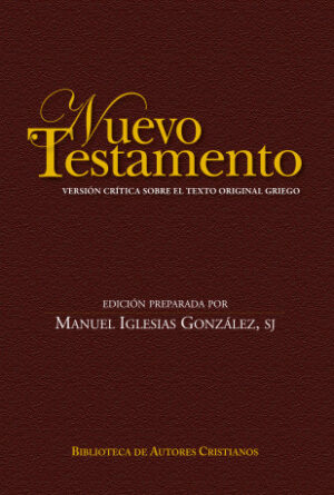 Nuevo Testamento. Versión crítica sobre el texto original griego