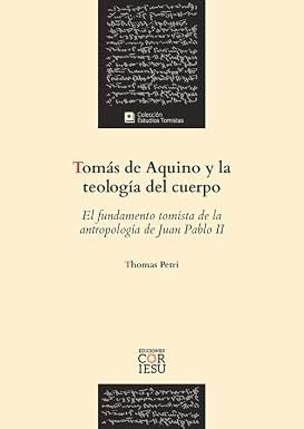Tomas de Aquino y la teología del cuerpo