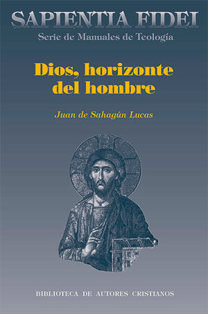Dios, horizonte del hombre