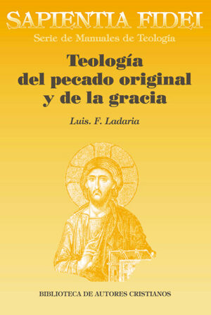 Teología del pecado original y de la gracia