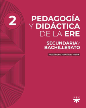 Pedagogía y didáctica de la ERE. 2.