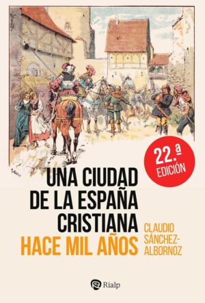 Una ciudad de la España cristiana hace mil años