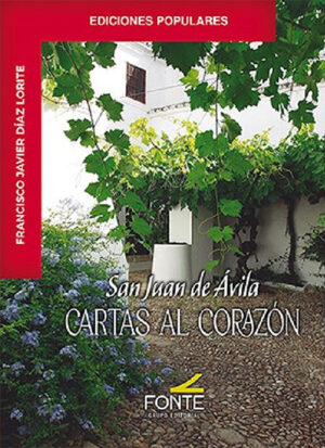 San Juan de Ávila, Cartas al Corazón