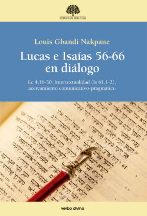 Lucas e Isaías 56-66 en diálogo