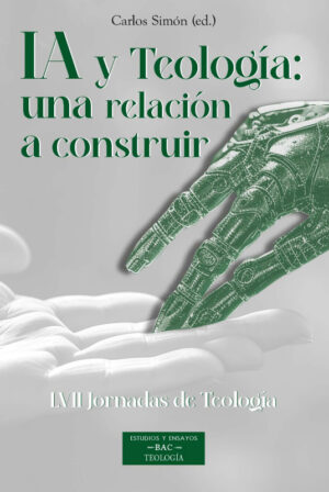 IA y Teología: una relación a construir