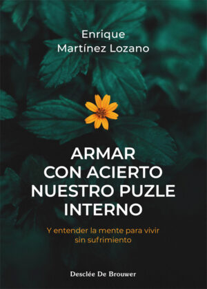 Armar con acierto nuestro puzle interno